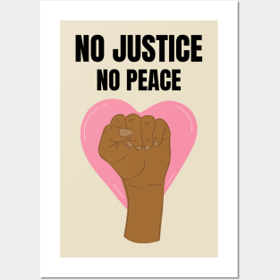 NO JUSTICE NO PEACE Posters and Art